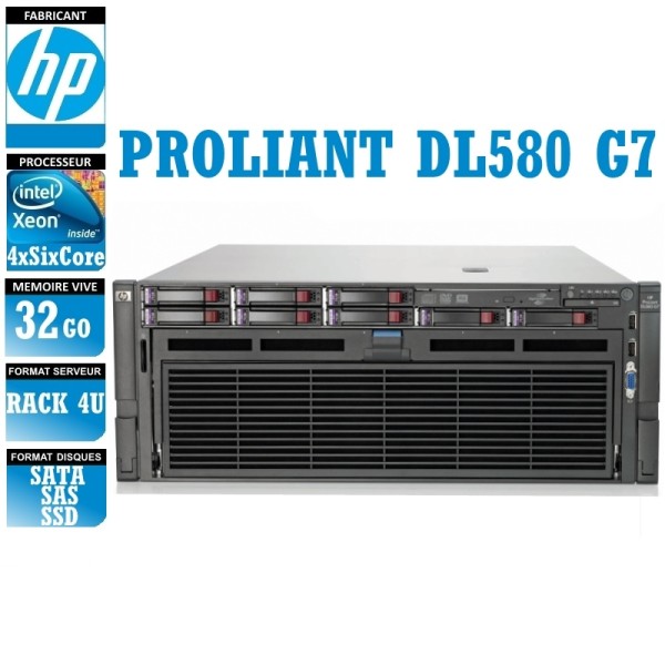 SERVEUR HP Proliant DL580 G7 4 x Xeon Six Core E7-4807 32 Gigas Rack 4U